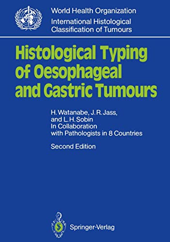 Stock image for Histological Typing of Oesophageal and Gastric Tumours for sale by Kennys Bookshop and Art Galleries Ltd.