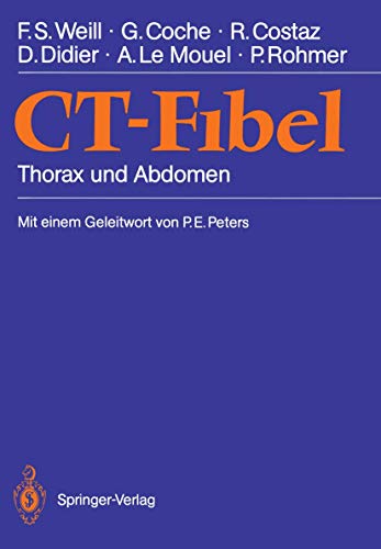 Beispielbild fr CT - Fibel. Thorax und Abdomen zum Verkauf von medimops