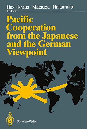 9783540516941: Pacific Cooperation from the Japanese and the German Viewpoint: 9th German-Japanese Seminar on Economics and Social Sciences : Papers