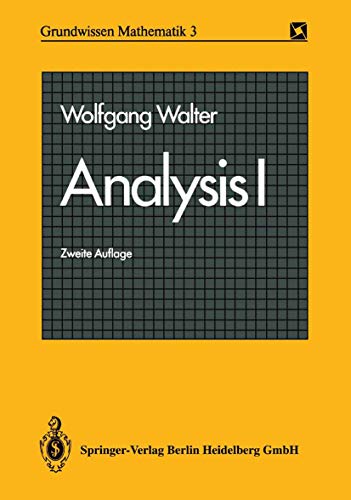Analysis I (Grundwissen Mathematik, 3) - Walter, Wolfgang