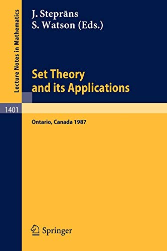 Beispielbild fr Set Theory and its Applications : Proceedings of a Conference held at York University, Ontario, Canada, Aug. 10-21, 1987 zum Verkauf von Chiron Media