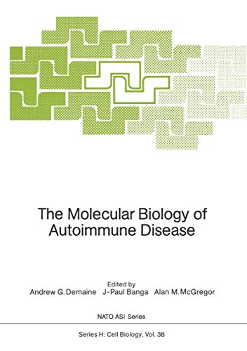 Stock image for The Molecular Biology of Autoimmune Disease (NATO ASI Series / Cell Biology) for sale by Bookmans