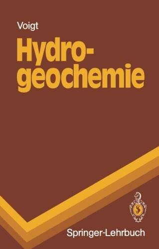 9783540518051: Hydrogeochemie: Eine Einfuhrung in Die Beschaffenheitsentwicklung Des Grundwassers