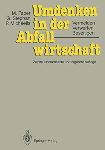 Stock image for Umdenken in der Abfallwirtschaft: Vermeiden, Verwerten, Beseitigen (German Edition) for sale by Lucky's Textbooks