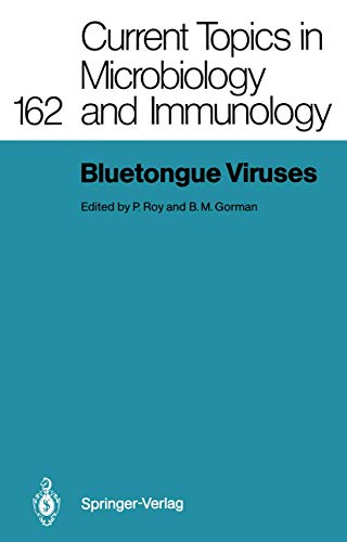 Stock image for Bluetongue Viruses (Current Topics in Microbiology and Immunology) Roy, Polly and Gorman, Barry M. for sale by CONTINENTAL MEDIA & BEYOND