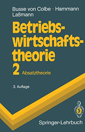 9783540519669: Betriebswirtschaftstheorie (Springer-Lehrbuch)