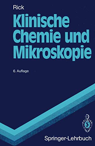 Beispielbild fr Klinische Chemie und Mikroskopie. Eine Einfhrung (Springer-Lehrbuch) zum Verkauf von medimops