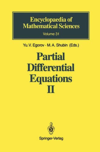 Partial Differential Equations II: Elements of the Modern Theory. Equations with Constant Coefficients (Encyclopaedia of Mathematical Sciences, 31) (9783540520016) by Egorov, Yu.V.; Komech, A.I.; Shubin, M.A.