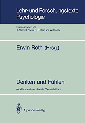 Stock image for Denken und Fhlen. Aspekte kognitiv-emotionaler Wechselwirkung (Lehr- Und Forschungstexte Psychologie) for sale by medimops