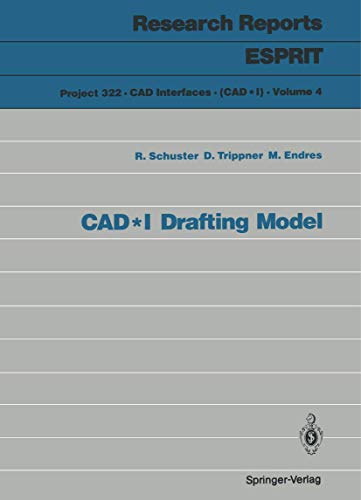 Stock image for CAD*I Drafting Model (Research Reports Esprit / Project 322. CAD Interfaces (CAD*1)) for sale by Powell's Bookstores Chicago, ABAA