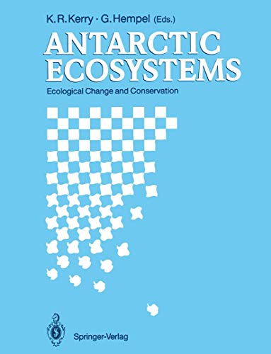 Antarctic Ecosystems: Ecological Change and Conservation