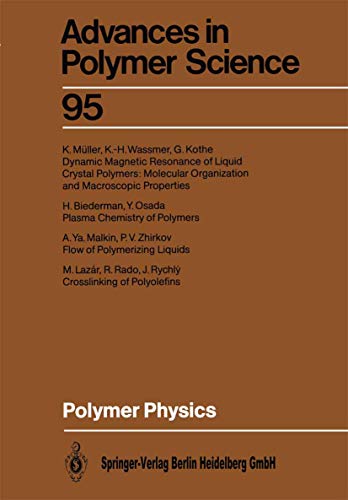 Imagen de archivo de Polymer Physics (Advances in Polymer Science 95) a la venta por Zubal-Books, Since 1961