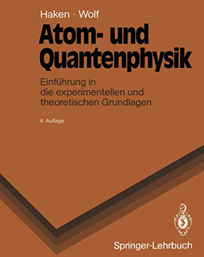 9783540521983: Atom- Und Quantenphysik: Einf Hrung in Die Experimentellen Und Theoretischen Grundlagen