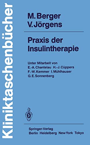 Praxis Der Insulintherapie (German Edition) - Berger, Michael