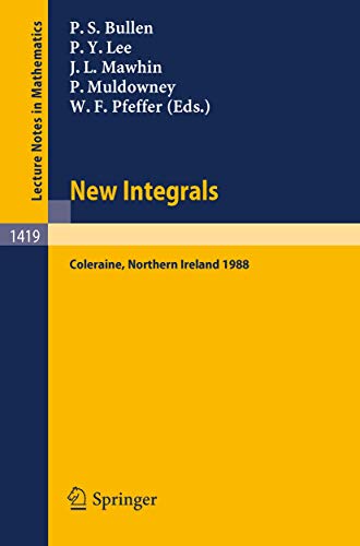 9783540523222: New Integrals (Lecture Notes in Mathematics, 1419)