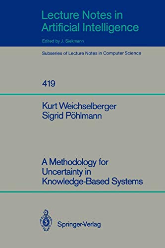 Imagen de archivo de A Methodology for Uncertainty in Knowledge-based Systems a la venta por Ammareal