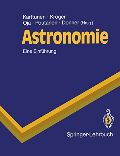 Astronomie. Eine Einführung. (Mit 360 Abb. u. 45 Tabellen).