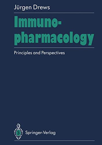 9783540523703: Immunopharmacology: Principles and Perspectives