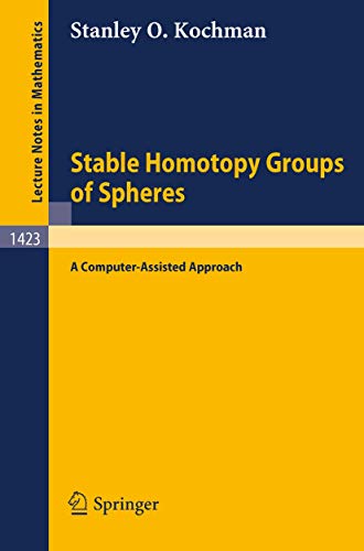 Beispielbild fr Stable Homotopy Groups of Spheres : A Computer-Assisted Approach zum Verkauf von Chiron Media