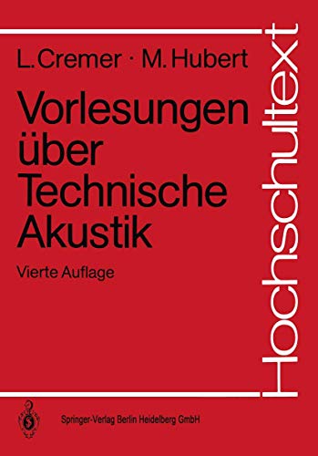 9783540524809: Vorlesungen Uber Technische Akustik (4. Aufl.)