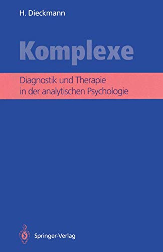 9783540525578: Komplexe: Diagnostik und Therapie in der analytischen Psychologie (German Edition)