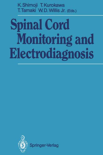 9783540526537: Spinal Cord Monitoring and Electrodiagnosis