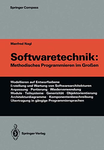 9783540527053: Softwaretechnik:: Methodisches Programmieren Im Groaen (Springer Compass)