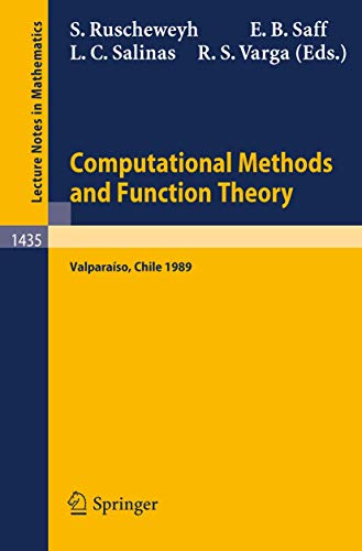 Stock image for Computational Methods and Function Theory Proceedings of a Conference held in Valparaiso, Chile, March 13-18, 1989 for sale by Romtrade Corp.