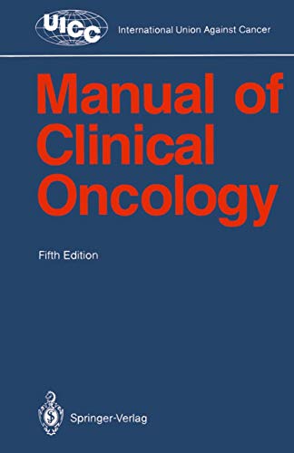 9783540527695: Manual of Clinical Oncology (UICC International Union Against Cancer)