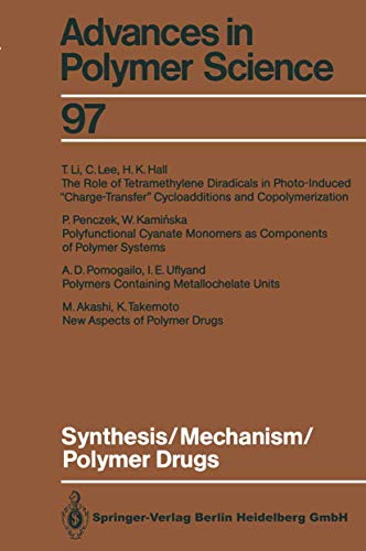 Imagen de archivo de Synthesis/Mechanism/Polymer Drugs (Advances in Polymer Science) (Vol 97) a la venta por Zubal-Books, Since 1961