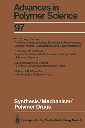 Stock image for Synthesis/Mechanism/Polymer Drugs (Advances in Polymer Science) (Vol 97) for sale by Zubal-Books, Since 1961