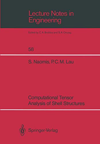 Computational Tensor Analysis of Shell Structures Steve Naomis Author