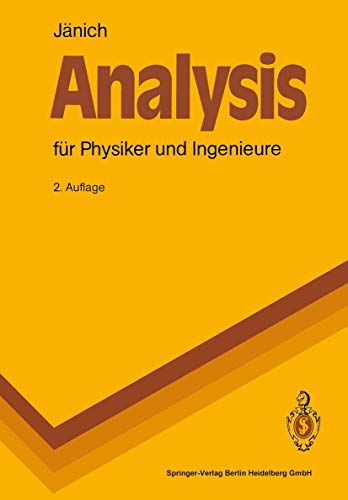 9783540529149: Analysis fr Physiker und Ingenieure. Funktionentheorie, Differentialgleichungen, Spezielle Funktionen. Ein Lehrbuch fr das zweite Studienjahr