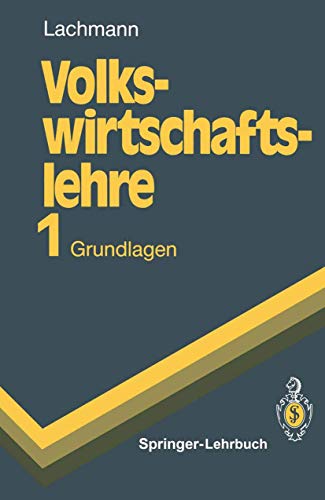 9783540529248: Volkswirtschaftslehre 1: Grundlagen (Springer-Lehrbuch)