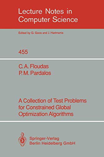 Beispielbild fr A Collection of Test Problems for Constrained Global Optimization Algorithms zum Verkauf von Ammareal