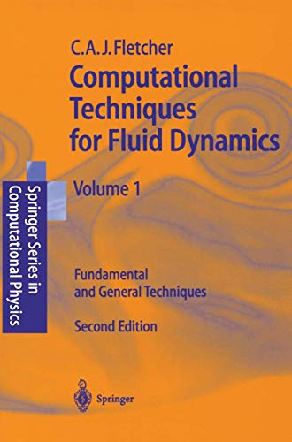 Imagen de archivo de Computational Techniques for Fluid Dynamics, Vol. 1: Fundamental and General Techniques a la venta por Goodwill Books