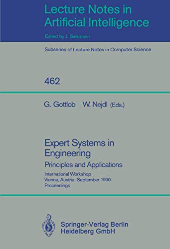 Imagen de archivo de Expert Systems in Engineering: Principles and Applications (Lecture Notes in Computer Science / Lecture Notes in Artificial Intelligence) a la venta por GuthrieBooks