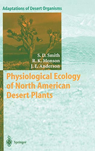 Beispielbild fr Physiological Ecology of North American Desert Plants (Adaptations of Desert Organisms) zum Verkauf von Lucky's Textbooks