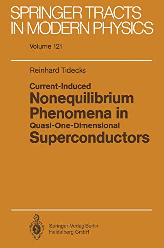 Stock image for Current-Induced Nonequilibrium Phenomena in Quasi-One-Dimensional Superconductors for sale by Buchpark