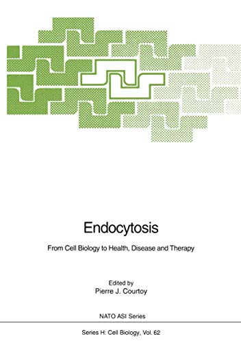 Stock image for Endocytosis : from cell biology to health, disease and therapy ; [proceedings of the NATO Advanced Research Workshop on Endocytosis, held at Paris, France, from October 1 - 5, 1990]. ed. by Pierre J. Courtoy. With the assistance of Alice Dautry-Varsat . Publ. in cooperation with NATO Scientific Affairs Division / NATO: NATO ASI series / Series H, Cell biology ; Vol. 62 for sale by Die Wortfreunde - Antiquariat Wirthwein Matthias Wirthwein