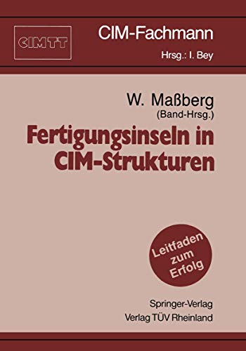 9783540532439: Fertigungsinseln in CIM-Strukturen (CIM-Fachmann) (German Edition)