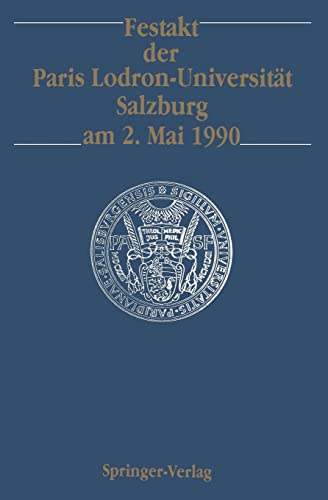 Stock image for Festakt der Paris Lodron-Universitt Salzburg am 2. Mai 1990 (German Edition) for sale by Lucky's Textbooks