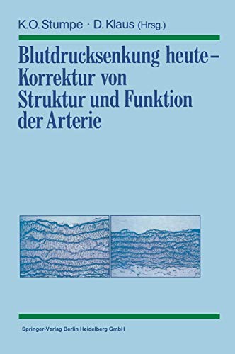 9783540534174: Blutdrucksenkung heute - Korrektur von Struktur und Funktion der Arterie