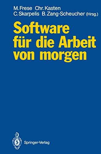 Imagen de archivo de Software für die Arbeit von morgen : Bilanz und Perspektiven anwendungsorientierter Forschung a la venta por Ria Christie Collections