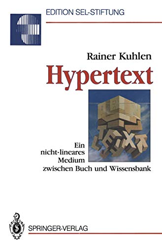 Stock image for Hypertext. Ein nicht-lineares Medium zwischen Buch und Wissensbank (Edition Alcatel Sel Stiftung) for sale by medimops