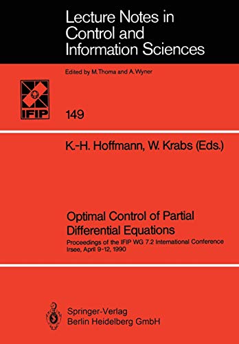 9783540535911: Optimal Control of Partial Differential Equations: Proceedings of the Ifip Wg 7.2 International Conference Irsee, April 9 12, 1990: 149 (Lecture Notes in Control and Information Sciences)