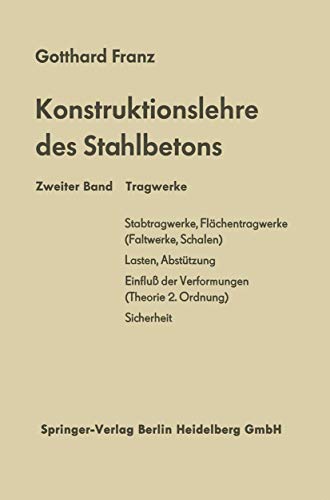 Konstruktionslehre des Stahlbetons (German Edition) (9783540536277) by Franz, Gotthard; SchÃ¤fer, Kurt; Hampe, Erhard