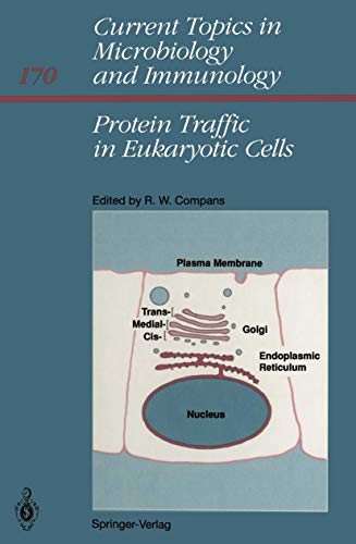 Stock image for Protein Traffic in Eukaryotic Cells: Selected Reviews (Current Topics in Microbiology and Immunology) for sale by dsmbooks