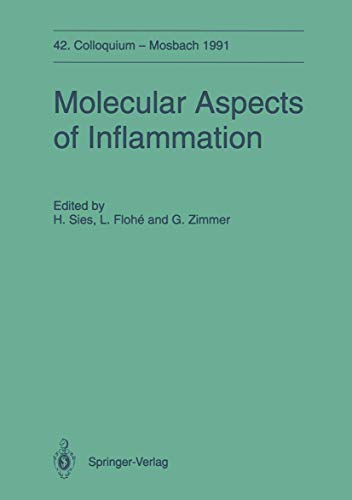 Stock image for Molecular Aspects of Inflammation: 42. Colloquium Der Gesellschaft Fur Biologische Chemie 11.-13. April 1991 in Mosbach/Baden for sale by ThriftBooks-Atlanta