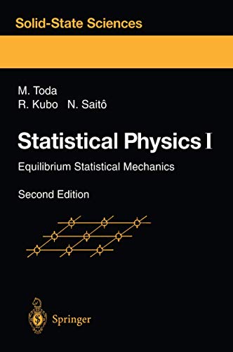 Beispielbild fr STATISTICAL PHYSICS I: Equilibrium Statistical Mechanics. With 90 Figures. Springer Series in Solid~State Sciences 30 * zum Verkauf von L. Michael